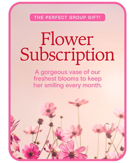 Monthly Flower Subscription for Mom